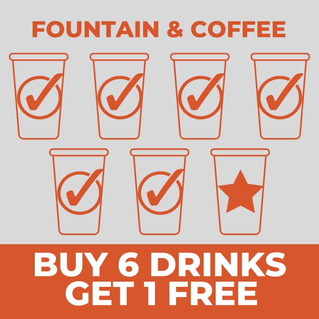 Buy 6 drinks and get 1 free fountain or coffee drinks free.