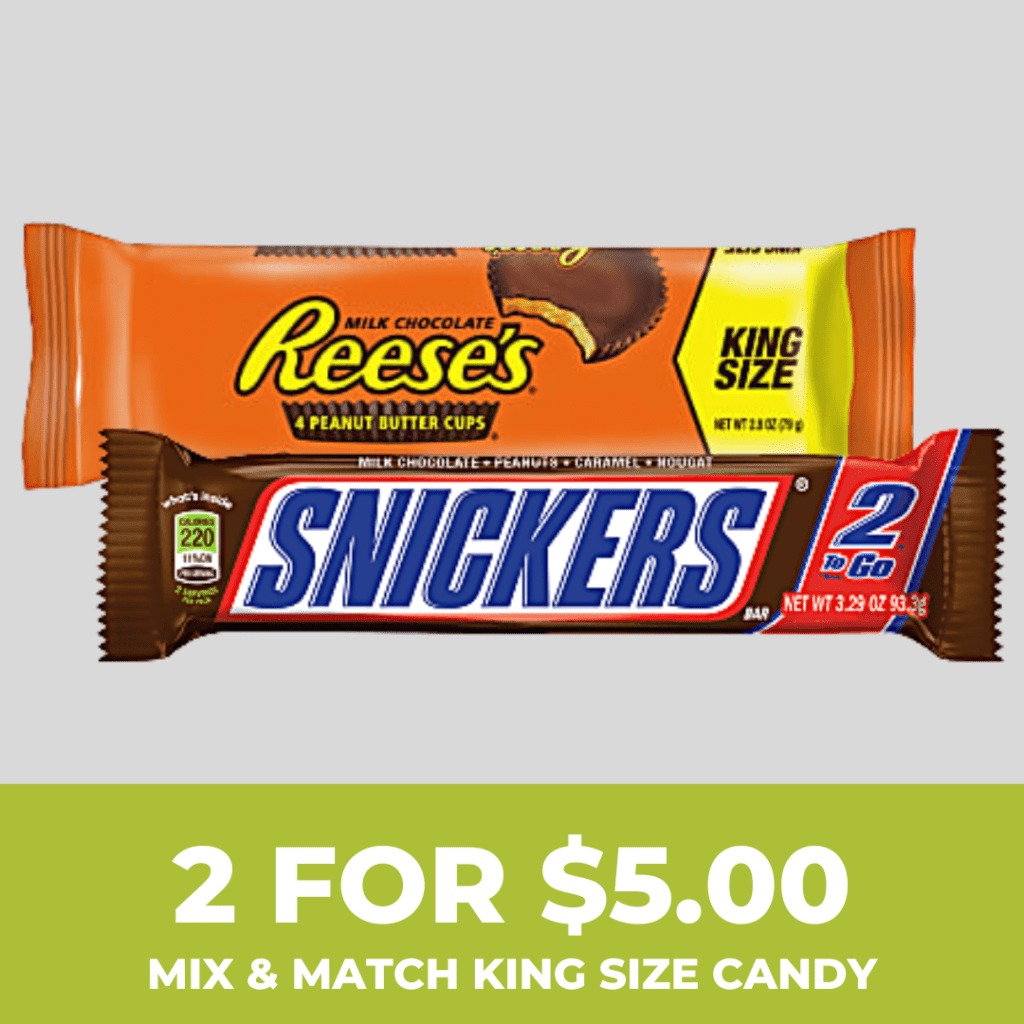 Five dollars to mix and match 2 king size candy bars.