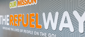 Close up of our Refuel mission statement sign.