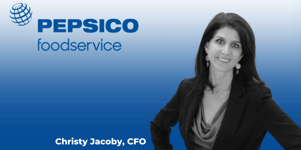 Christy Jacobs, CFO and Senior VP of PepsiCo Foods